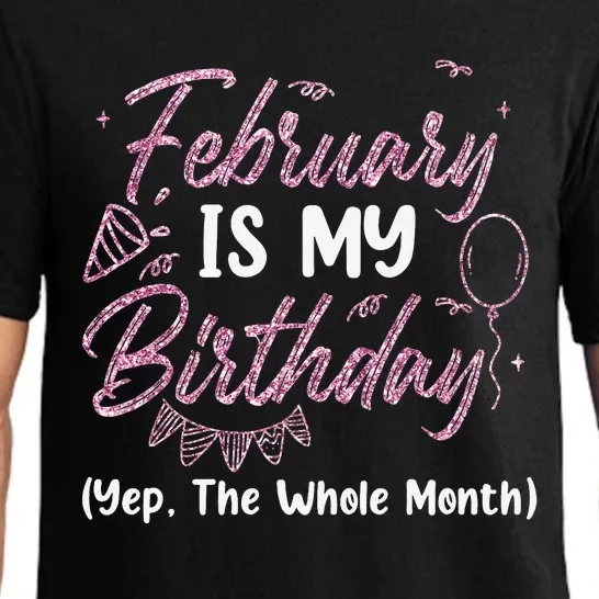 February Birthday Wo Yep The Whole Month Pajama Set