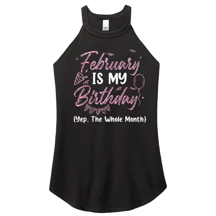 February Birthday Wo Yep The Whole Month Women’s Perfect Tri Rocker Tank