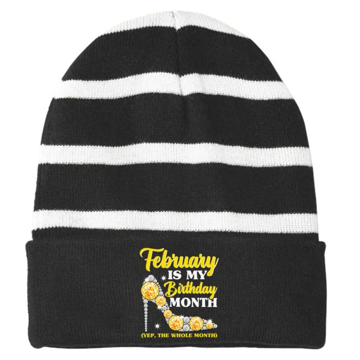 February Birthday Wo Yep The Whole Month Bling Striped Beanie with Solid Band