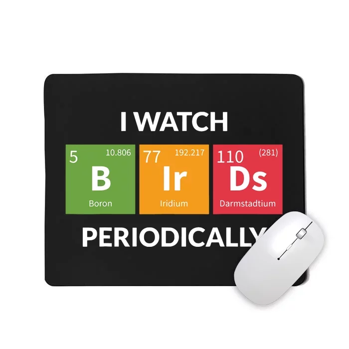 Funny Bird Watching Birding Bird Nerd Mousepad