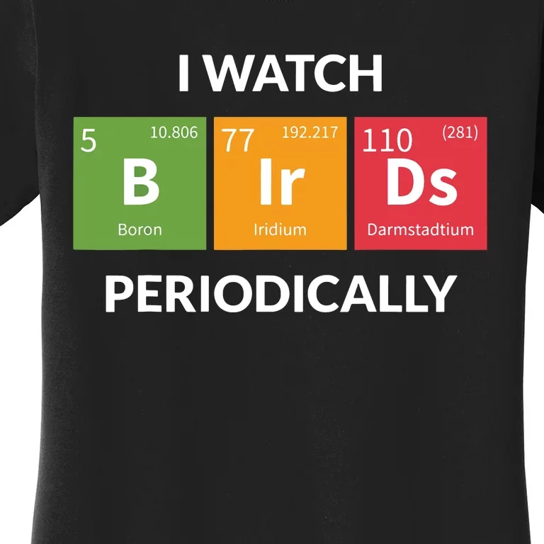 Funny Bird Watching Birding Bird Nerd Women's T-Shirt