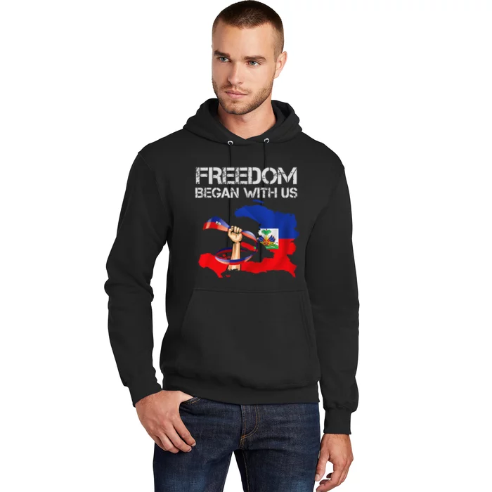 Freedom Began With Us Haitian Flag Happy Independence Day Hoodie