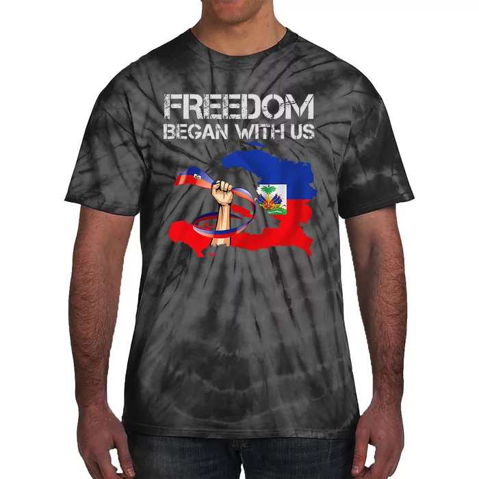 Freedom Began With Us Haitian Flag Happy Independence Day Tie-Dye T-Shirt