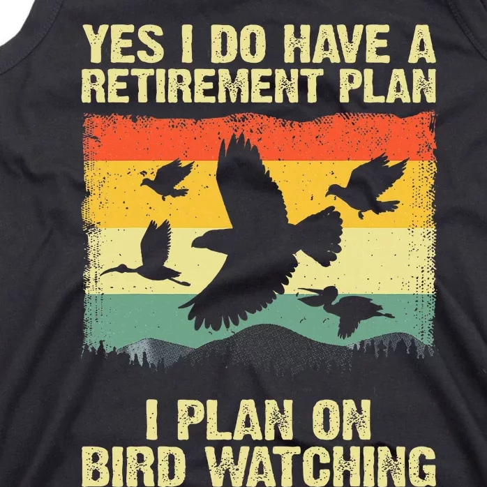 Funny Bird Watching Design Birding Retirement Tank Top