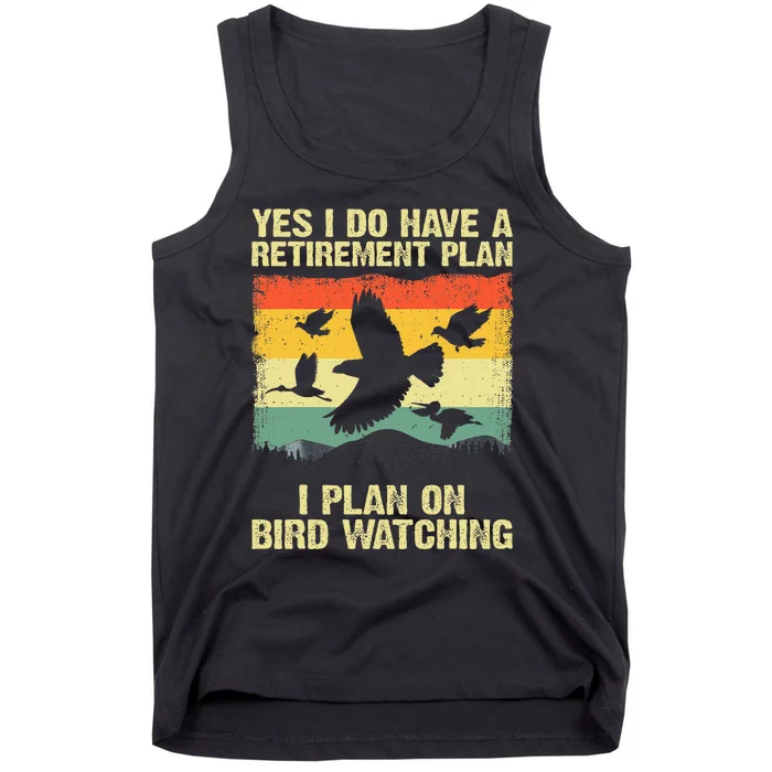 Funny Bird Watching Design Birding Retirement Tank Top