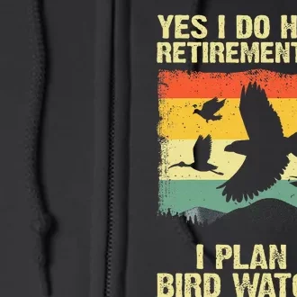 Funny Bird Watching Design For Men Women Birding Retirement Full Zip Hoodie