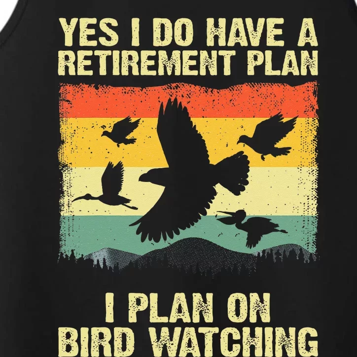 Funny Bird Watching Design For Men Women Birding Retirement Performance Tank