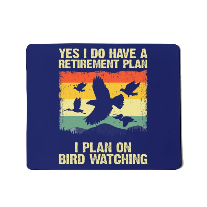 Funny Bird Watching Design For Men Women Birding Retirement Mousepad