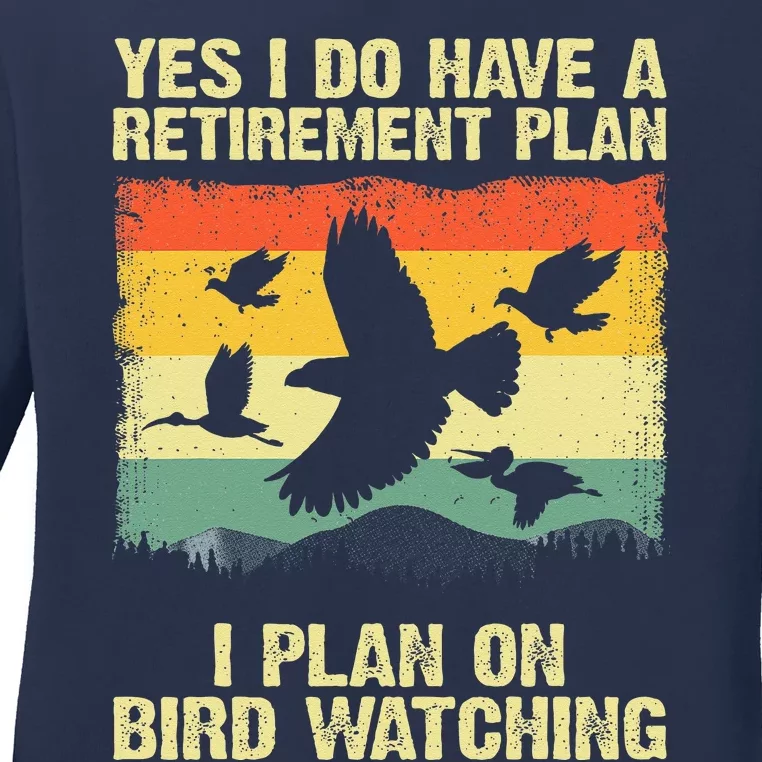 Funny Bird Watching Design For Men Women Birding Retirement Ladies Long Sleeve Shirt