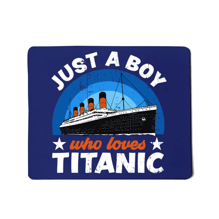 For Boys Who Just Love The RMS Titanic Mousepad