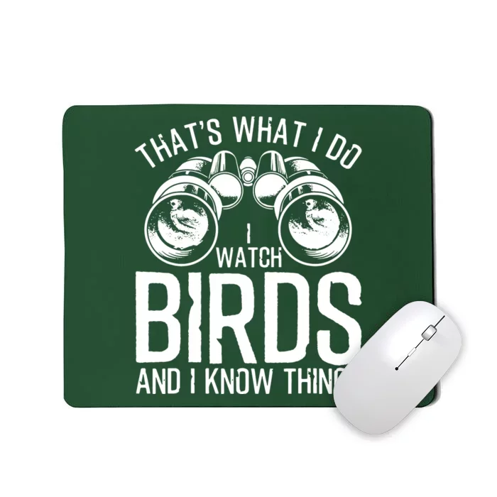 Funny Bird Watching Gift Cool Bird Lovers Watchers Mousepad