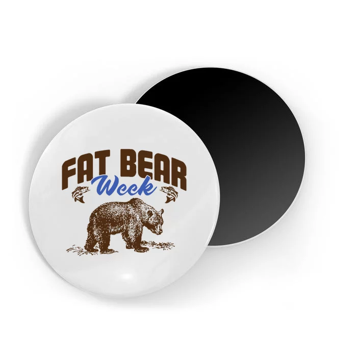 Fat Bear Week Funny Bear Magnet