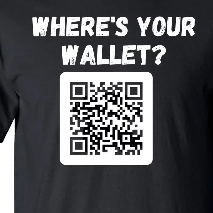 Funny Bitcoin Where’s Your Wallet HODL Bitcoin Cryptocurrency Funny Crypto Tall T-Shirt