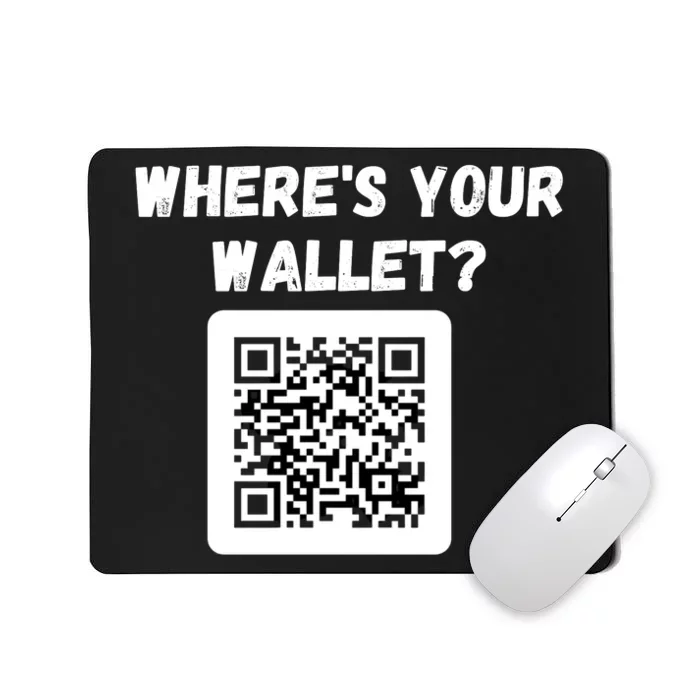 Funny Bitcoin Where’s Your Wallet HODL Bitcoin Cryptocurrency Funny Crypto Mousepad