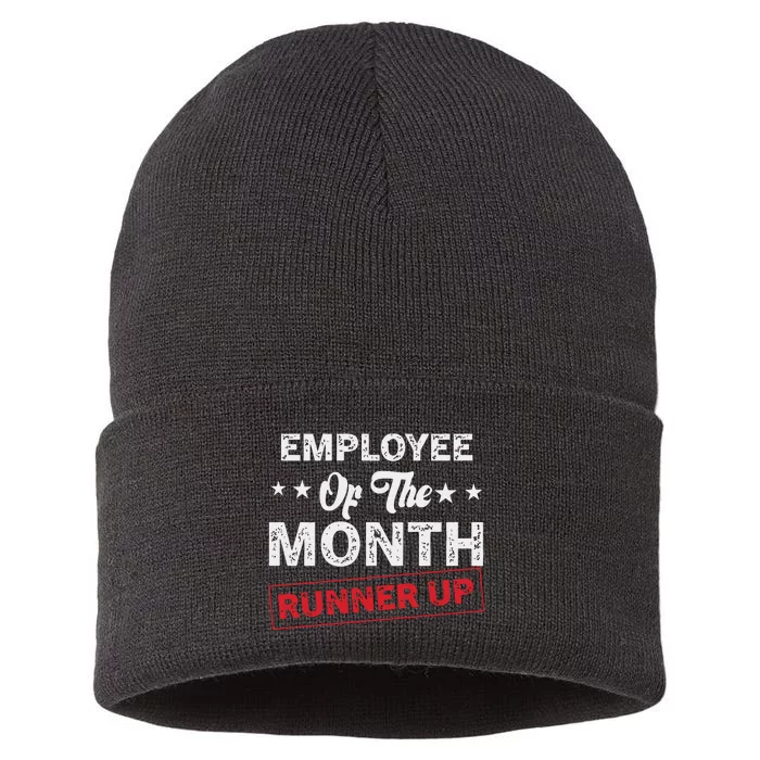 Funny Best Worker Saying Employee Of The Month Runner Up Sustainable Knit Beanie