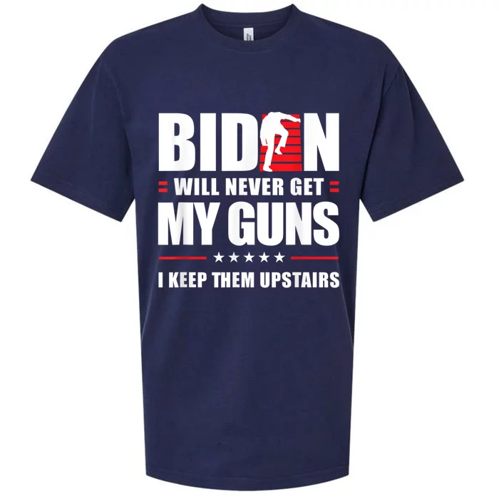 Funny Biden Will Never Get My Guns I Keep Them Upstairs Sueded Cloud Jersey T-Shirt