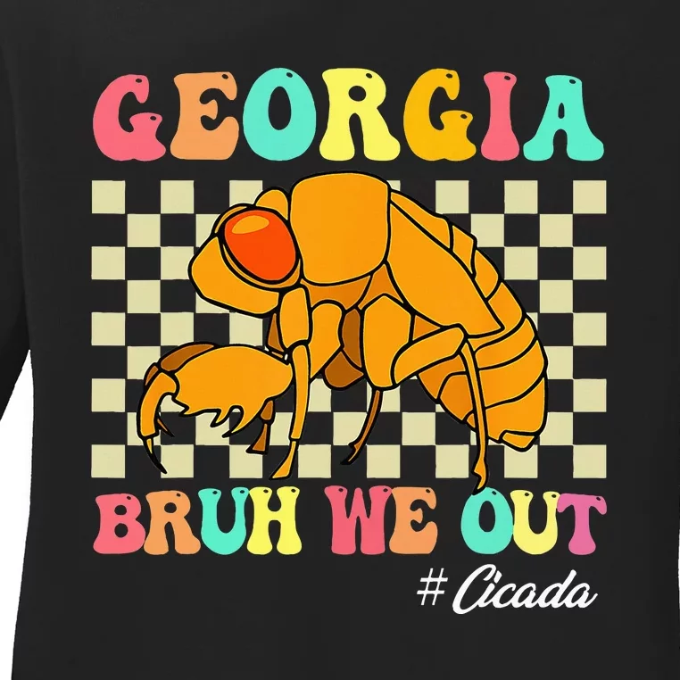 Funny Bruh We Out Cicada Georgia 2024 For Teachers Summer Ladies Long Sleeve Shirt