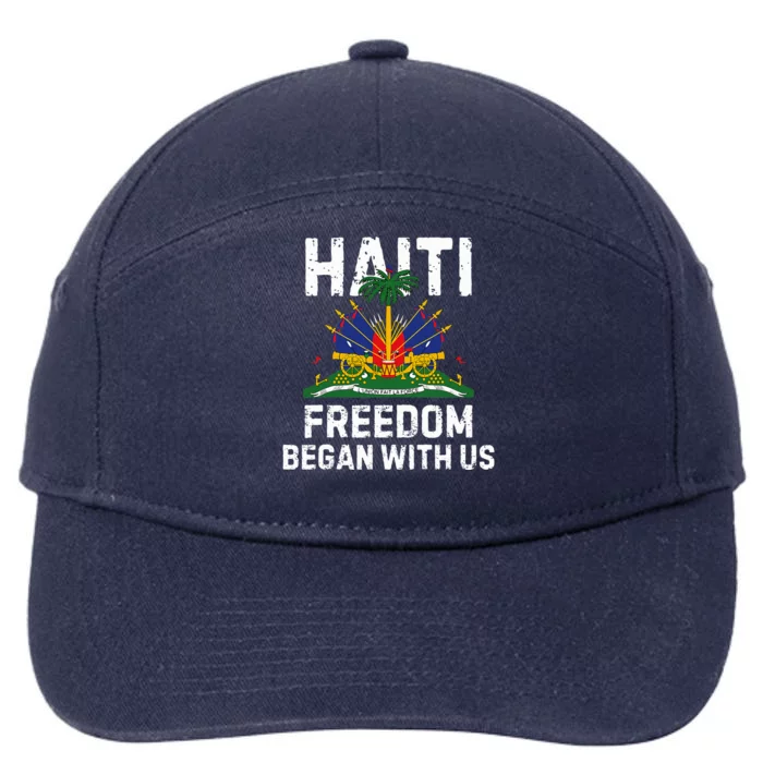 Freedom Began With Us Happy Haitian Flag Day 7-Panel Snapback Hat