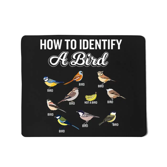 Funny Bird Watcher How To Identify A Bird Unique Birder Mousepad