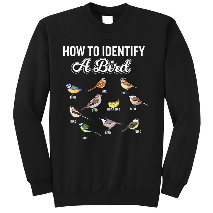 Funny Bird Watcher How To Identify A Bird Unique Birder Tall Sweatshirt