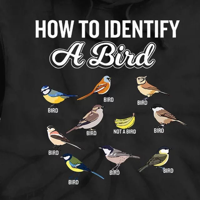 Funny Bird Watcher How To Identify A Bird Unique Birder Tie Dye Hoodie