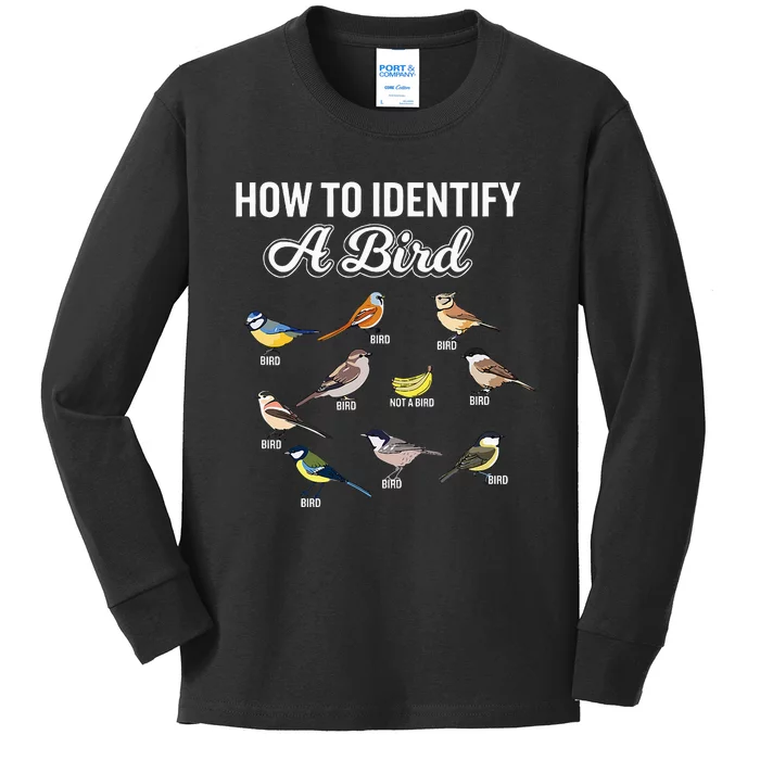 Funny Bird Watcher How To Identify A Bird Unique Birder Kids Long Sleeve Shirt