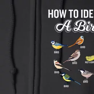 Funny Bird Watcher How To Identify A Bird Unique Birder Full Zip Hoodie