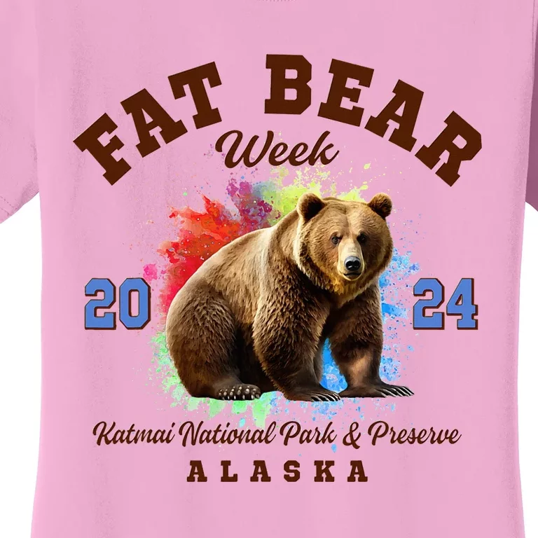 Fat Bear Week 2024 Katmai National Park And Preserve Alaska Women's T-Shirt