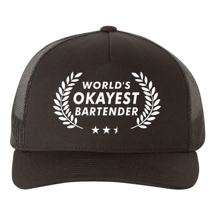 Funny Bartending Worlds Okayest Bartender Yupoong Adult 5-Panel Trucker Hat