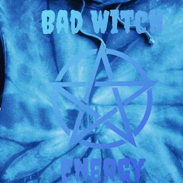 Funny Bad Witch Energy Halloween Samhain Great Gift Tie Dye Hoodie