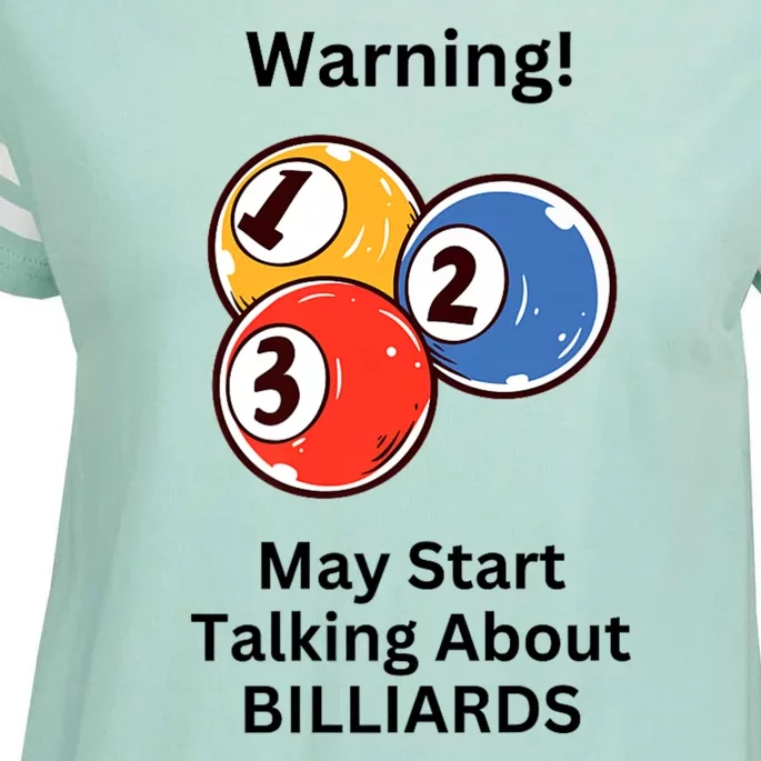 Funny Billiards Warning May Start Talking About Billiards Enza Ladies Jersey Football T-Shirt