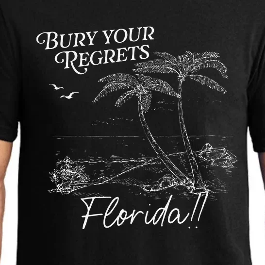 Funny Bury Your Regrets Florida Gift Pajama Set