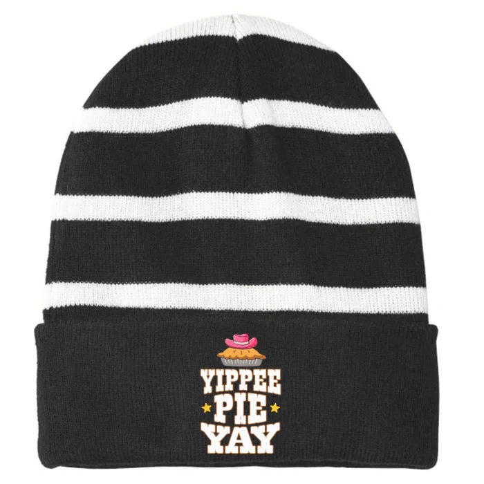 Funny Baker Yippee Pie Yay Country Western Striped Beanie with Solid Band