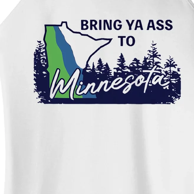 Funny Bring Ya Ass To Minnesota Women’s Perfect Tri Rocker Tank