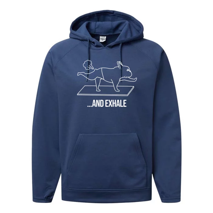 French Bulldog Yoga And Exhale Dog Lovers Funny Frenchie Gift Performance Fleece Hoodie