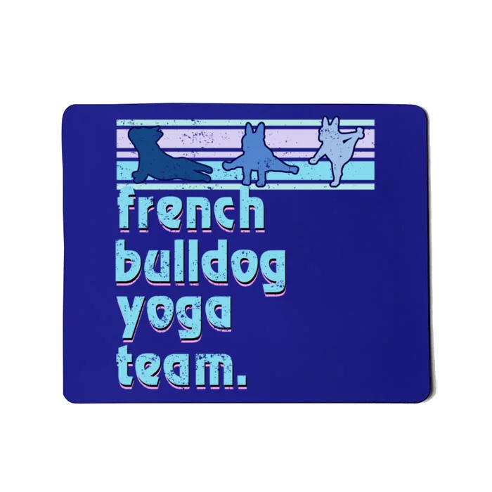 French Bulldog Yoga Team Funny Frenchie Yoga Lover Namaste Gift Mousepad