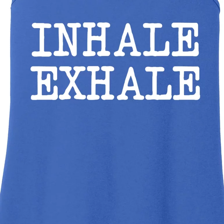 Funny Breathe Zen Love Yoga Quote Inhale Exhale Meaningful Gift Ladies Essential Tank