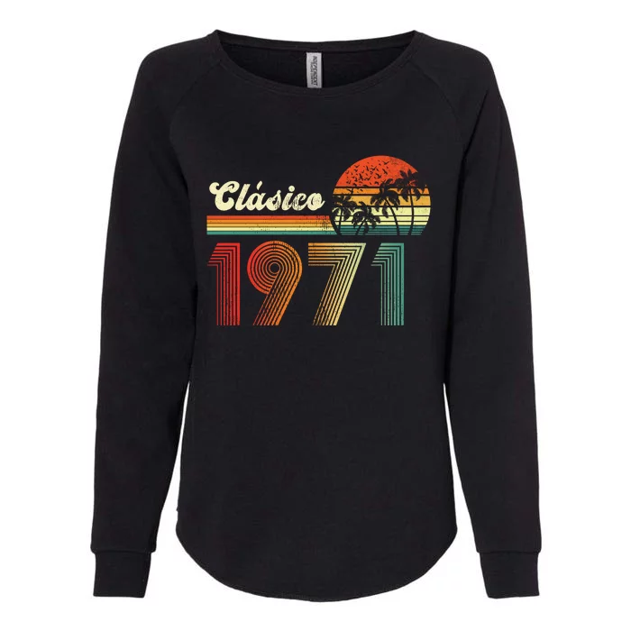 Feliz cumpleaños 1971 Edición limitada 52nd spanish Birthday clásica Womens California Wash Sweatshirt