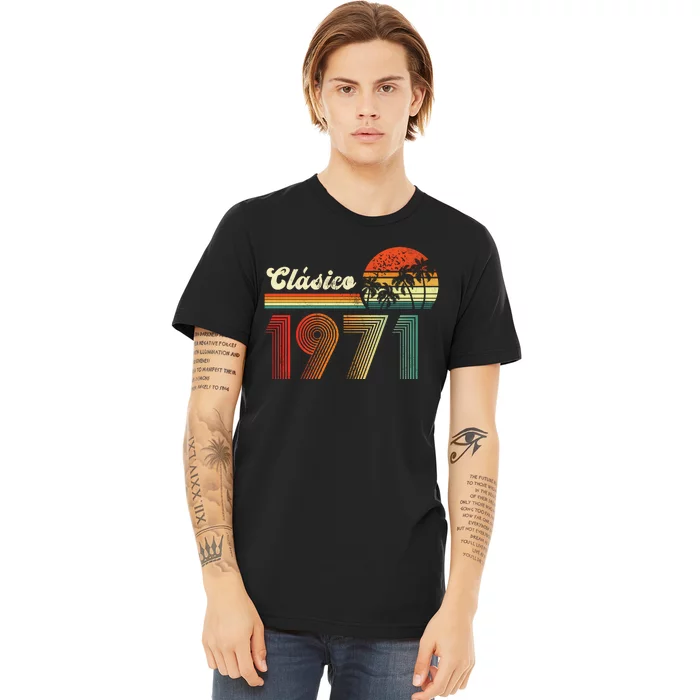 Feliz cumpleaños 1971 Edición limitada 52nd spanish Birthday clásica Premium T-Shirt