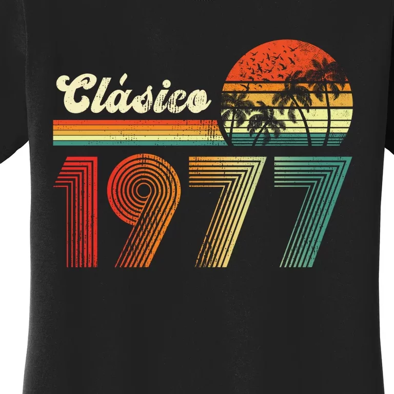 Feliz cumpleaños 1977 Edición limitada 46th spanish Birthday clásica Women's T-Shirt