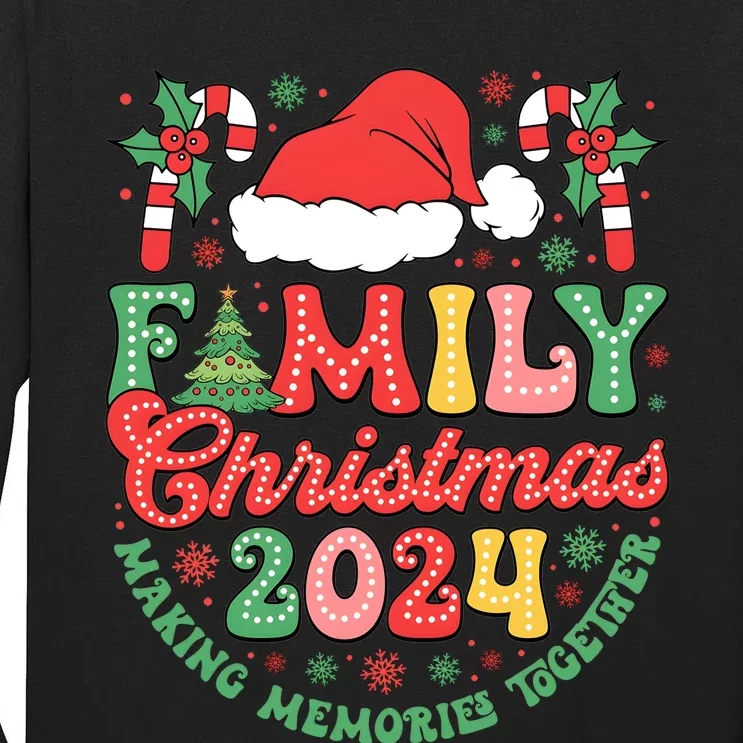 Family Christmas 2024 Making Memories Together Tall Long Sleeve T-Shirt