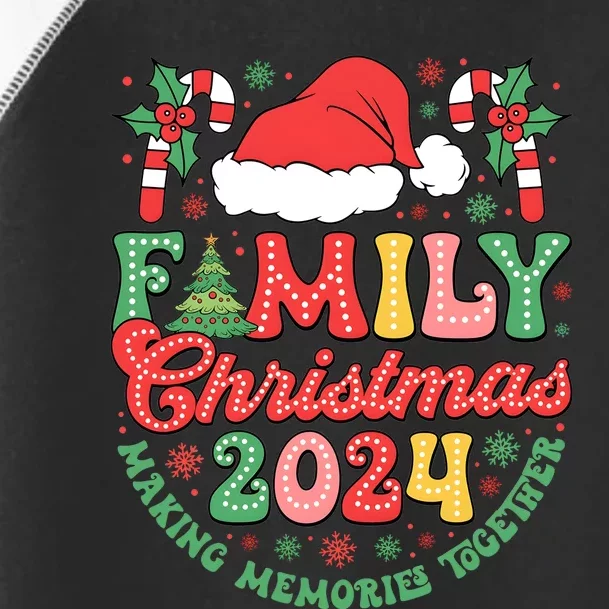 Family Christmas 2024 Making Memories Together Toddler Fine Jersey T-Shirt