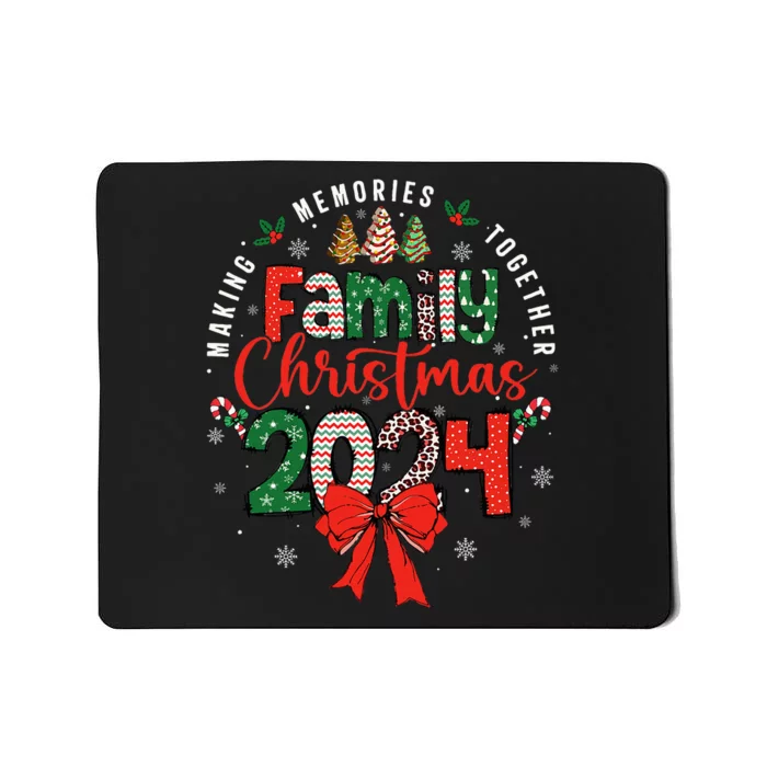 Family Christmas 2024 Matching Xmas Making Memories Together Mousepad