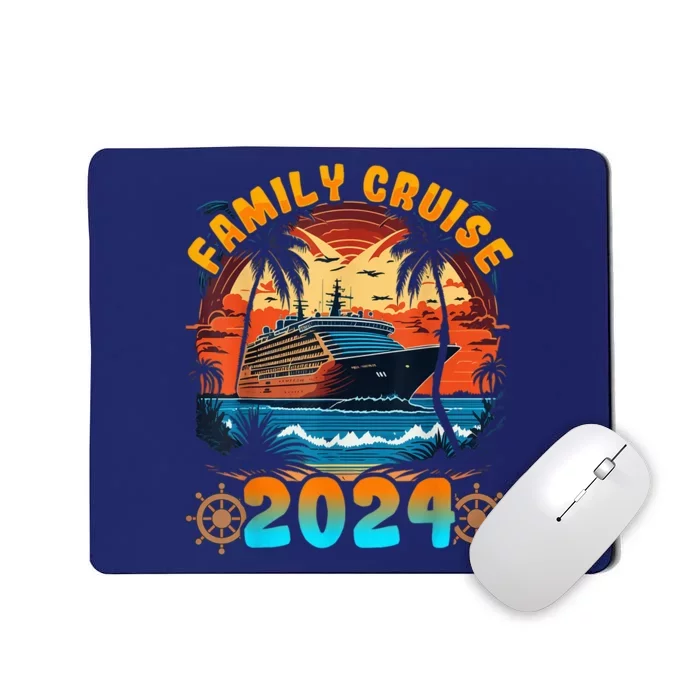 Family Cruise 2024 Cruising Family Vacation Mousepad