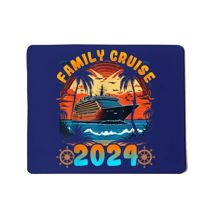 Family Cruise 2024 Cruising Family Vacation Mousepad