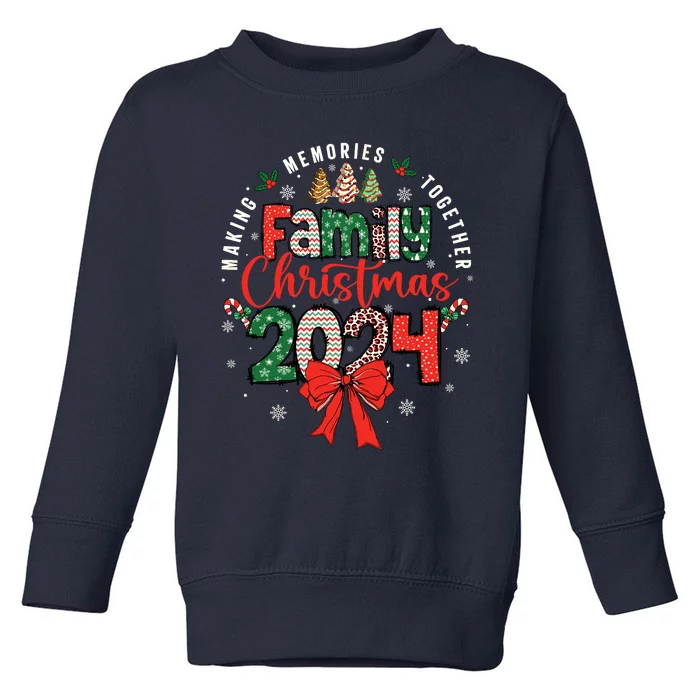 Family Christmas 2024 Matching Xmas Making Memories Together Toddler Sweatshirt