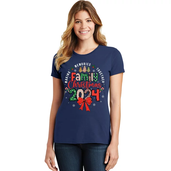 Family Christmas 2024 Matching Xmas Making Memories Together Women's T-Shirt