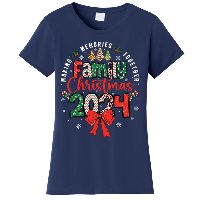 Family Christmas 2024 Matching Xmas Making Memories Together Women's T-Shirt