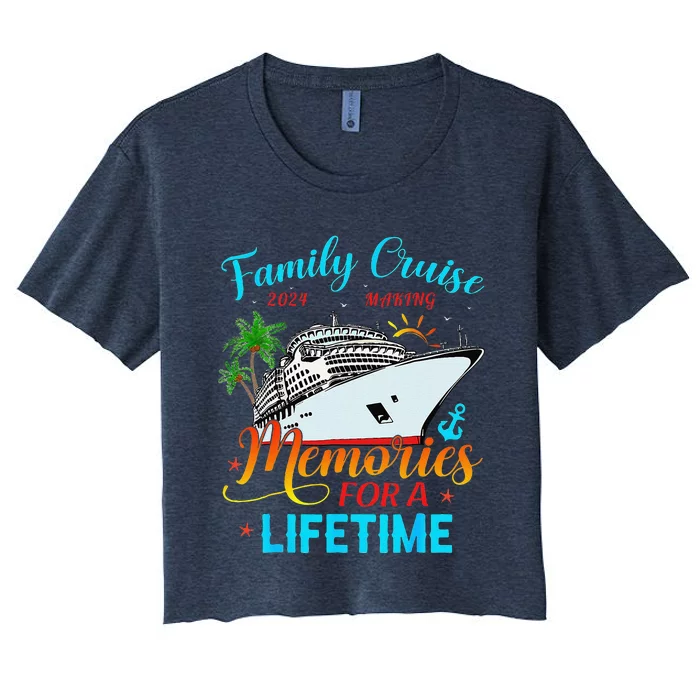 Family Cruise 2024 Making Memories For A Lifetime Beach Women's Crop Top Tee