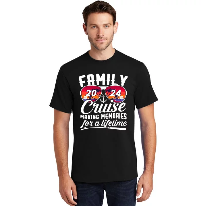 Family Cruise 2024 Making Memories Together Summer Trip Ship Tall T-Shirt